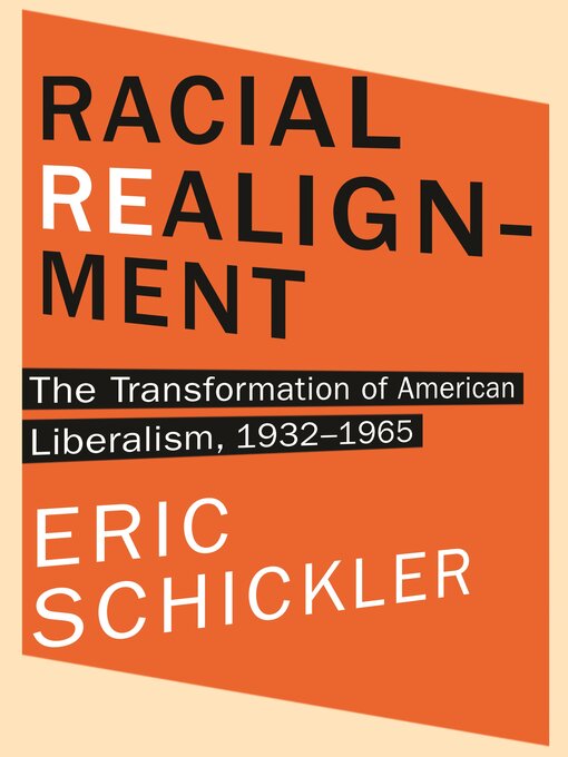 Title details for Racial Realignment by Eric Schickler - Available